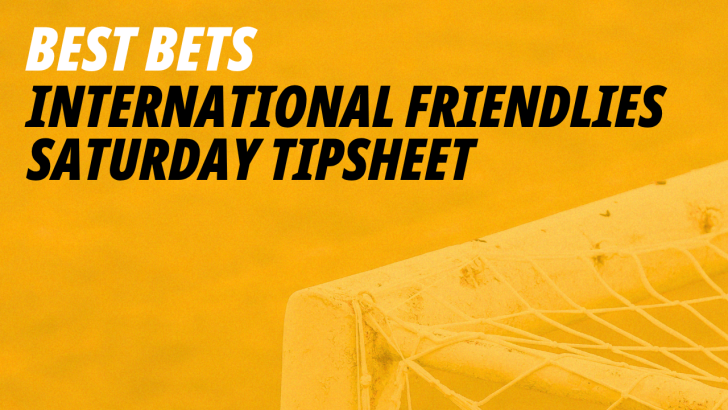Betfair banner for Saturday's international football betting tips